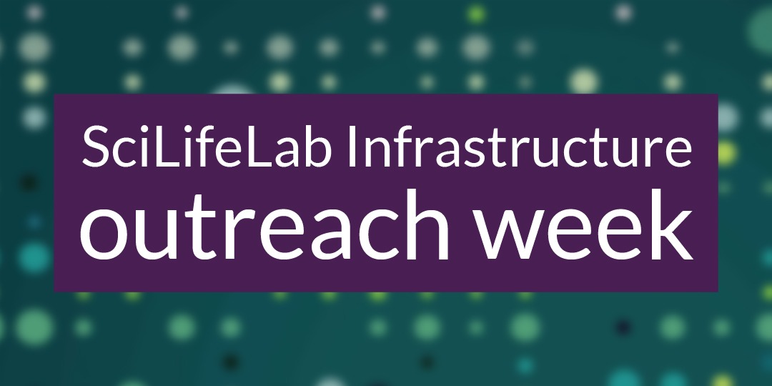 the text "SciLifeLab Infrastructure outreach week"