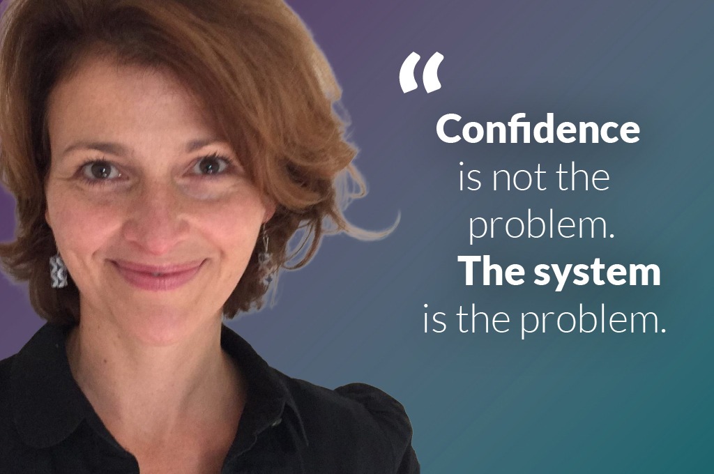 Cut-out portrait of Lauri Robbins-Ericson, with a text quote that reads "Confidence is not the problem. The system is the problem."